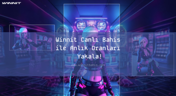 Winnit Canlı Bahis ile Anlık Oranları Yakala!